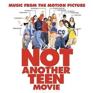 Various Artists - Not Another Teen Movie (Original Soundtrack)  CD